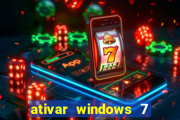 ativar windows 7 pelo cmd